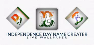 Independence Day  Name Creater Live Wallpaper