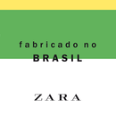 Zara - Fabricado no Brasil APK