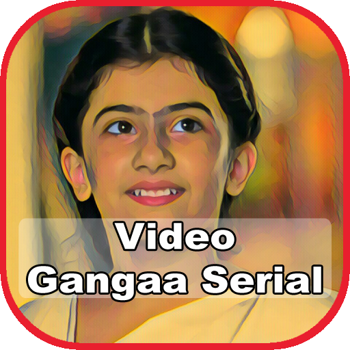 Video Gangaa Serial