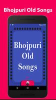 Bhojpuri Old Songs पोस्टर