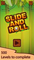 Slide And Roll Affiche