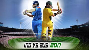 IND vs AUS Cricket Game 2017 पोस्टर