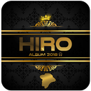 HIRO ALBUM - DE LA HAINE A L'AMOUR 2018 APK