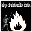 Salvage & Evaluation of Fire