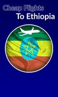 Cheap Flights to Ethiopia Affiche