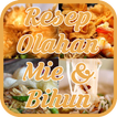 Resep Olahan Mie dan Bihun