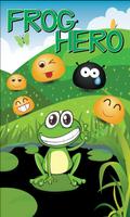 Frog Hero Cartaz