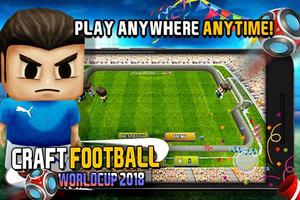 Craft Football World Cup Russia 2018 capture d'écran 2