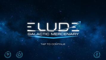 Elude Galactic Mercenary Test (Unreleased) โปสเตอร์