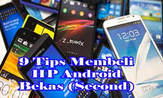 Tips Membeli HP Android Bekas (Second) capture d'écran 1