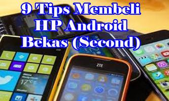 Tips Membeli HP Android Bekas (Second) capture d'écran 2