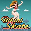 Bikini Skate