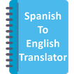 Spanish English Translator