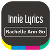 Rachelle Ann Go-Innie Lyrics