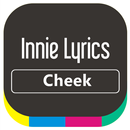 Cheek - Innie Lyrics APK