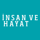 İnsan ve Hayat