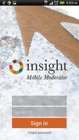 Insight Mobile Moderator Plakat