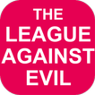 ”The League Against Evil@SPM