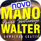 Mano Walter 2018 sua musica palco mp3 vaquejada icône