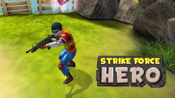 Strike Force Hero Plakat