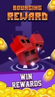 Bouncing Reward - Win Prizes poster