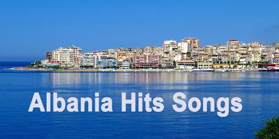 Albania Hits Songs Këngë të Shqipërisë Affiche