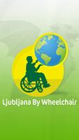 Ljubljana by Wheelchair 海報