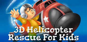 3D Helicopter Rescue Mission Game For Kids - Free