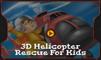 3D Helicopter Rescue Mission Game For Kids - Free poster
