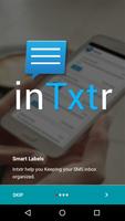 InTxtr - A Better SMS Inbox poster