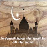 invocations du matin et soir