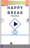 Happy Break: Play by Music Affiche