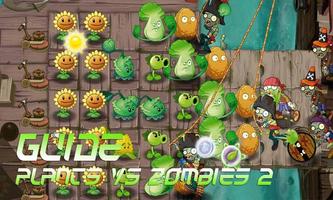 Guide Plants vs Zombies 2 ภาพหน้าจอ 2