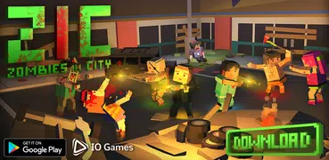 ZIC: Zombies in City — 生存对抗僵尸