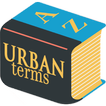 Slang Dictionary - English urban words definitions