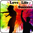 Quotes of Love Life and Succes