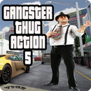 Gangster Thug Action 5 - Streets War APK