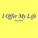 I Offer My Life Don Moen APK
