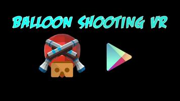 Poster Balloon Shooting VR