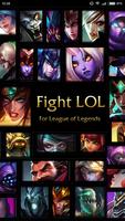 FightLoL for league of legends poster