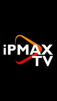 iPMAX TV - Live TV poster