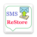 SMS ReStore SMS Messages No Ads aplikacja
