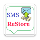 SMS ReStore SMS Messages No Ads APK