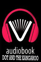 Audio Book Dot & the  Kangaroo Plakat