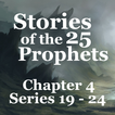 Sirah 25 Rasul: Chapter 4