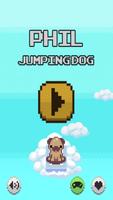 Phil The Jumping Dog poster