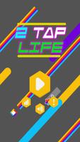 2 Tap Life Affiche