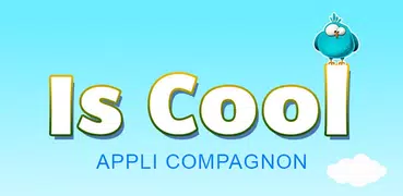 Is Cool - Appli Compagnon