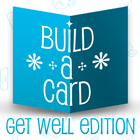 ikon Build-A-Card: Get Well Edition