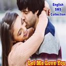 Let Me Love You - English SMS Collection APK